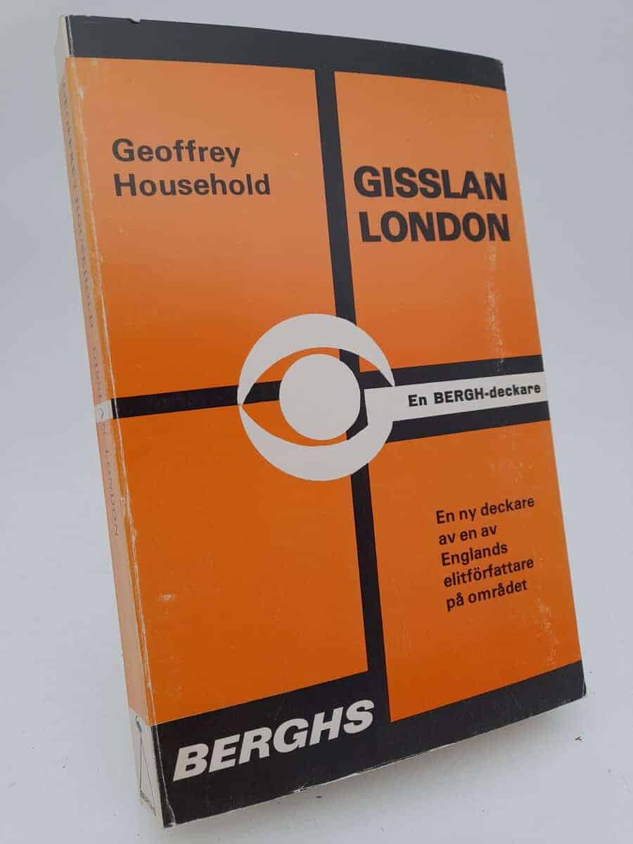 Geoffrey Household : Gisslan London