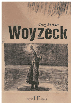 Georg Büchner : Woyzeck