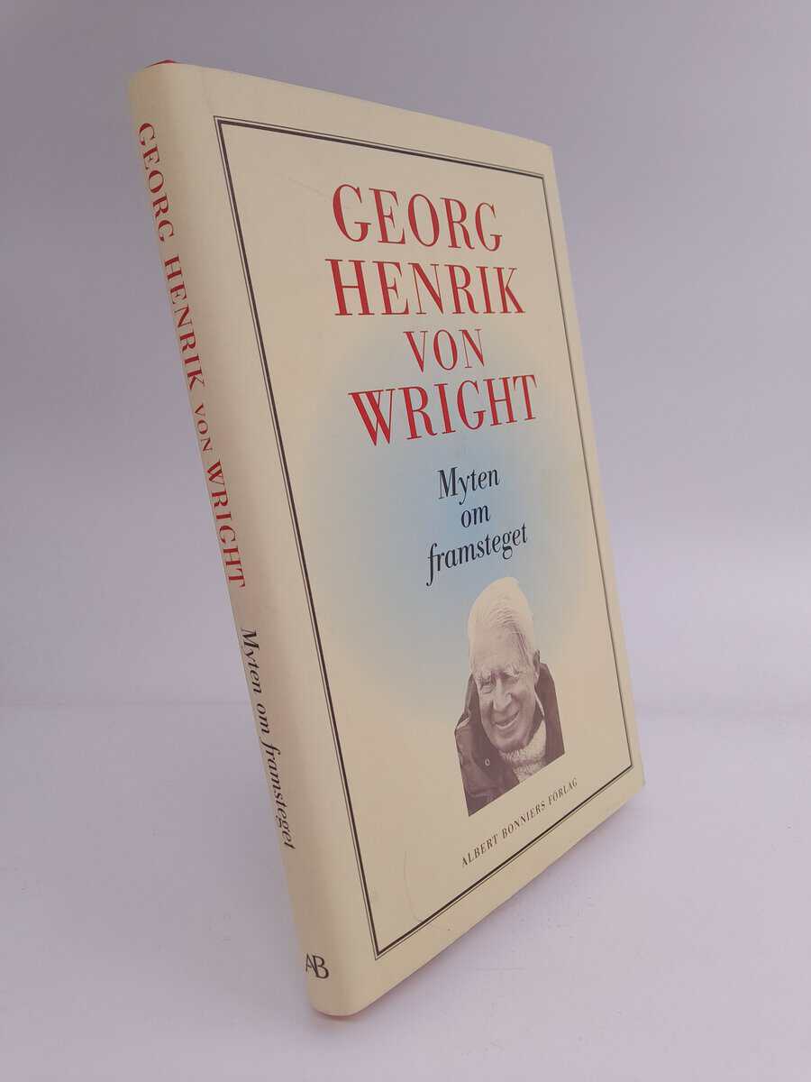 Georg Henrik von Wright : Myten om framsteget