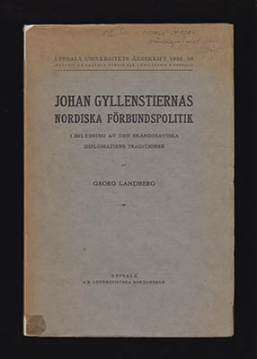 Georg Landberg : Johan Gyllenstiernas nordiska förbundspolitik