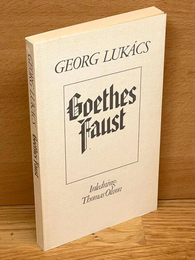 Georg Lukács : Goethes Faust