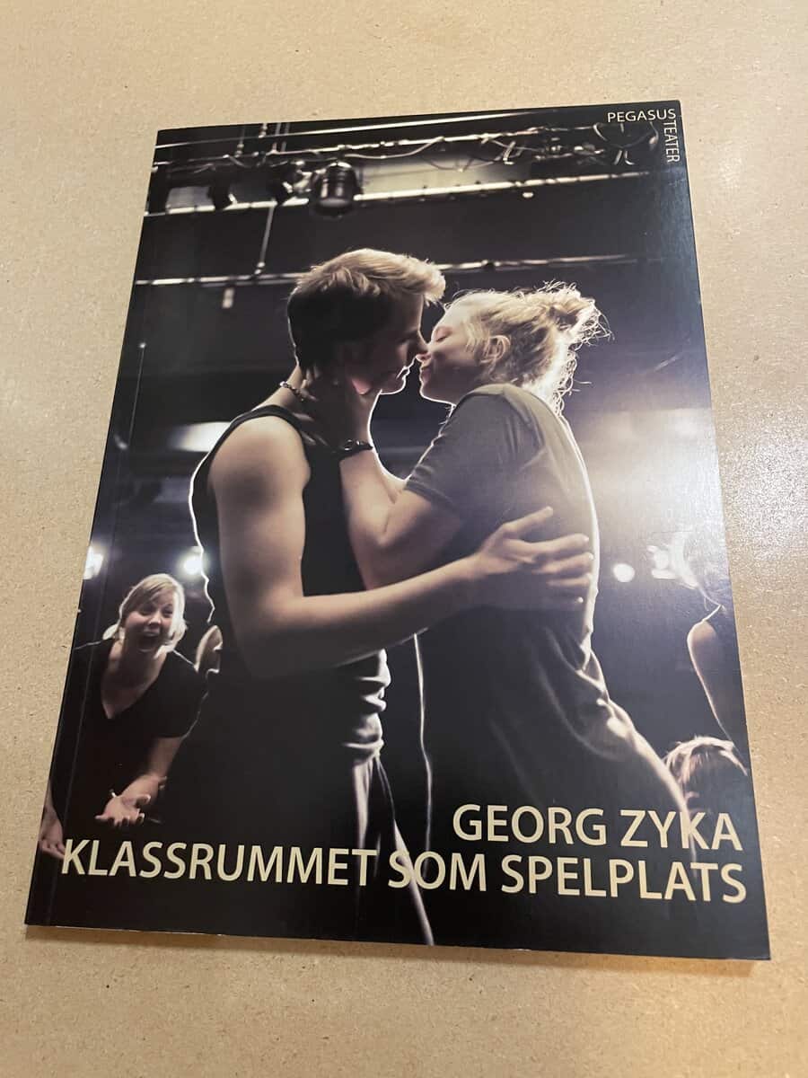 Georg Zyka : Klassrummet som spelplats upplevelsebaserat lärande i skolan