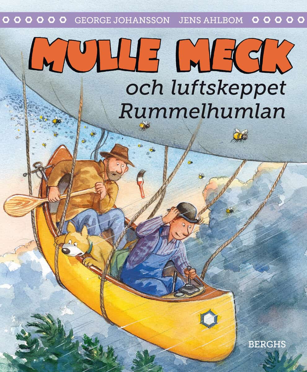Johansson, George; Ahlbom, Jens : Mulle Meck och luftskeppet Rummelhumlan