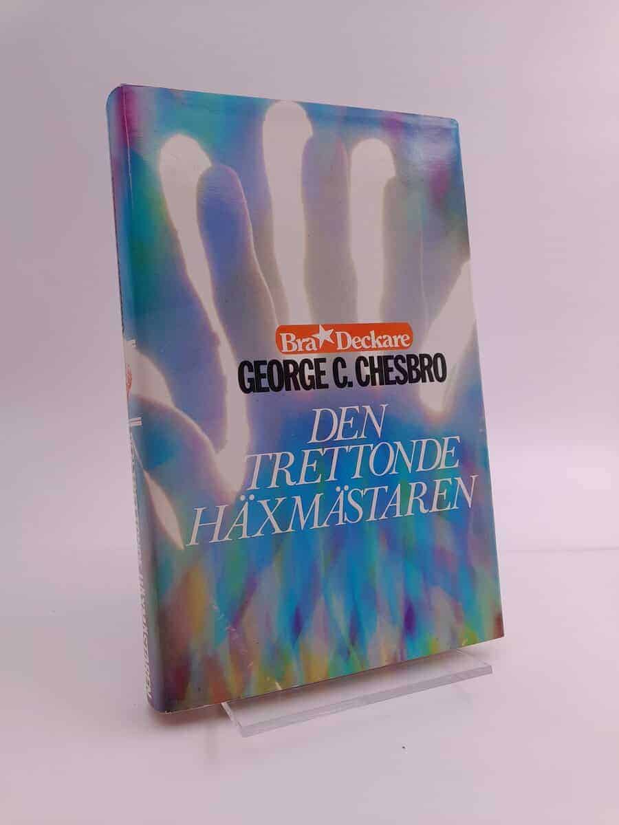 George C. Chesbro : Den trettonde häxmästaren