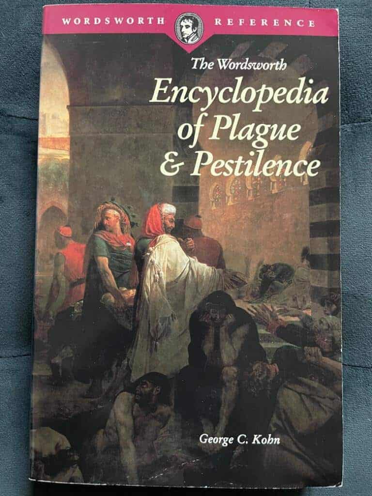George C. Kohn : The Wordsworth encyclopedia of plague and pestilence