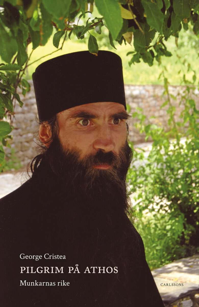George Cristea : Pilgrim på Athos : munkarnas rike