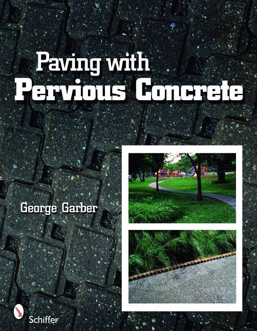 George Garber : Paving With Pervious Concrete