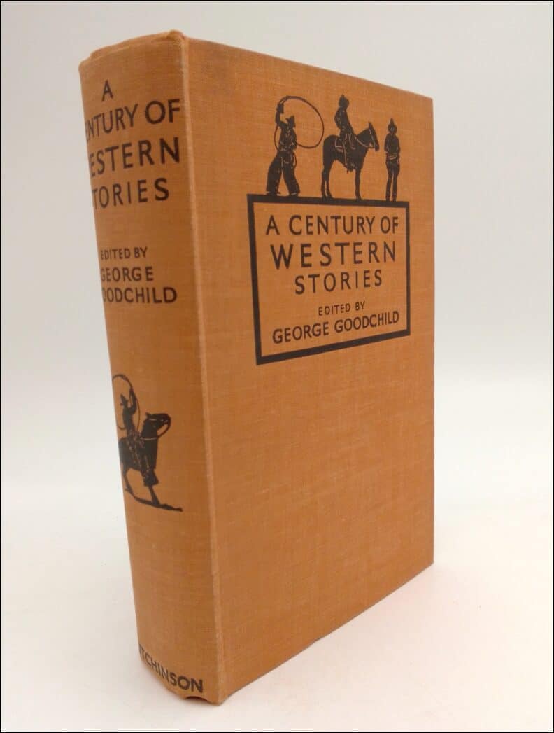 George Goodchild : A century of Western Stories