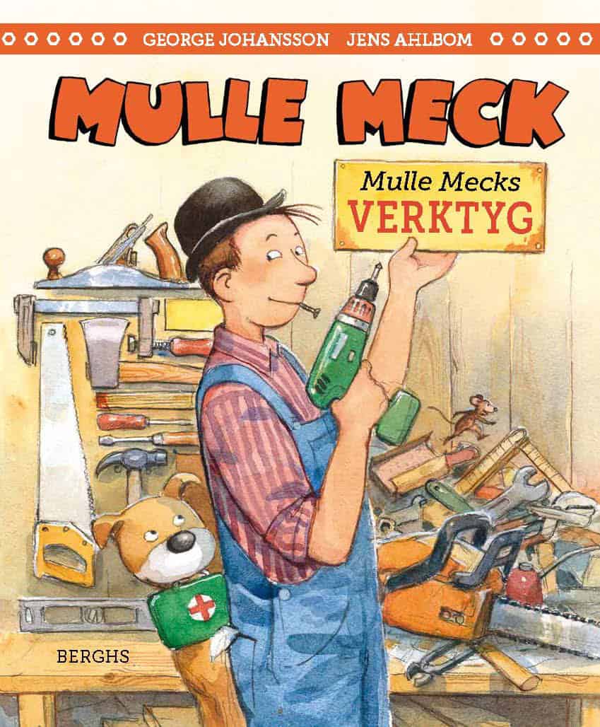 George Johansson : Mulle Mecks verktyg