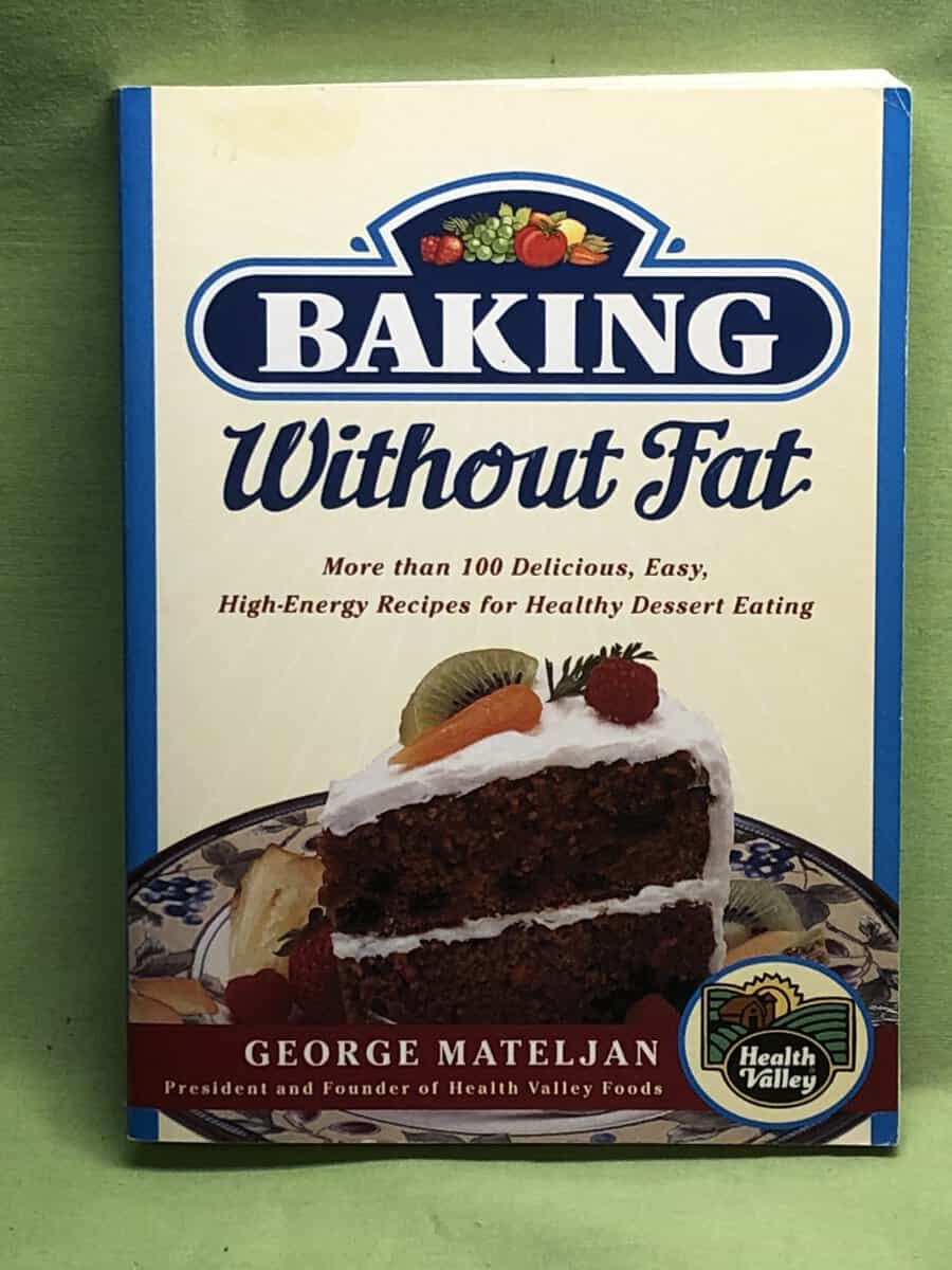 George Mateljan : Baking Without Fat