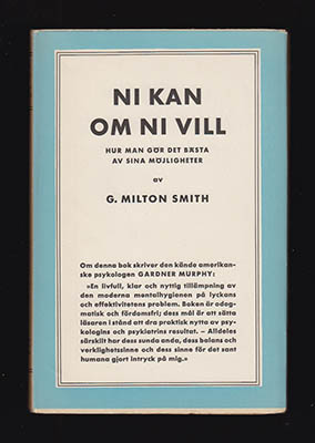 George Milton Smith : Ni kan om ni vill