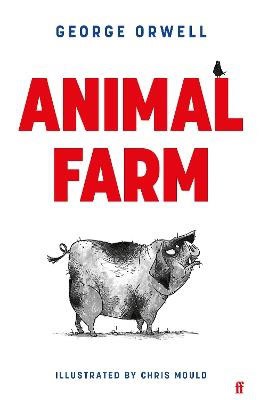 George Orwell : Animal Farm