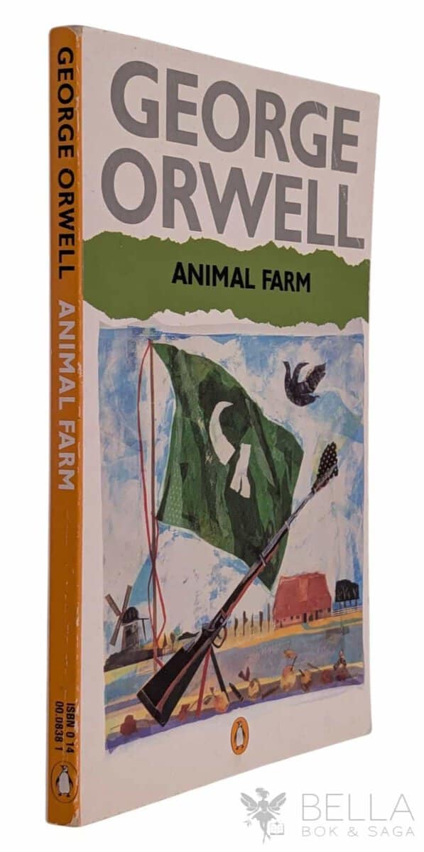 George Orwell : Animal Farm