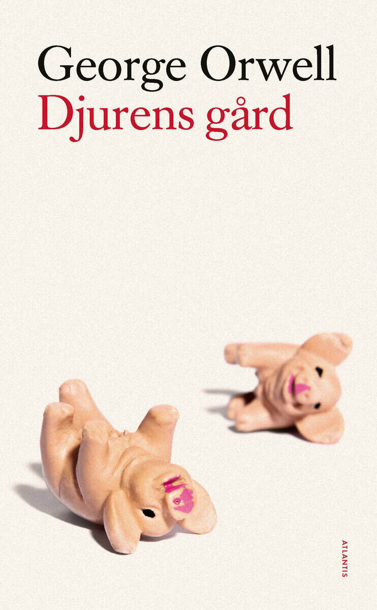 George Orwell : Djurens gård : en saga
