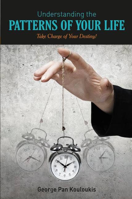 George Pan Kouloukis : Understanding the patterns of your life - take charge of your destiny!