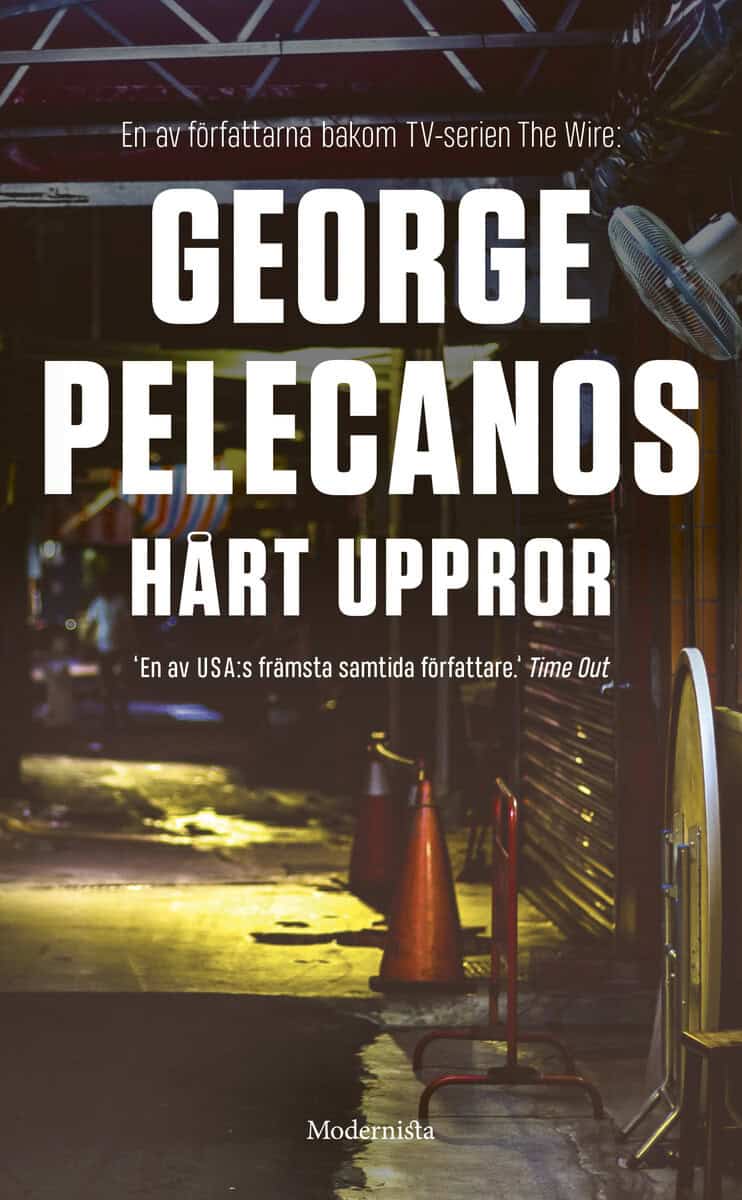 George Pelecanos : Hårt uppror