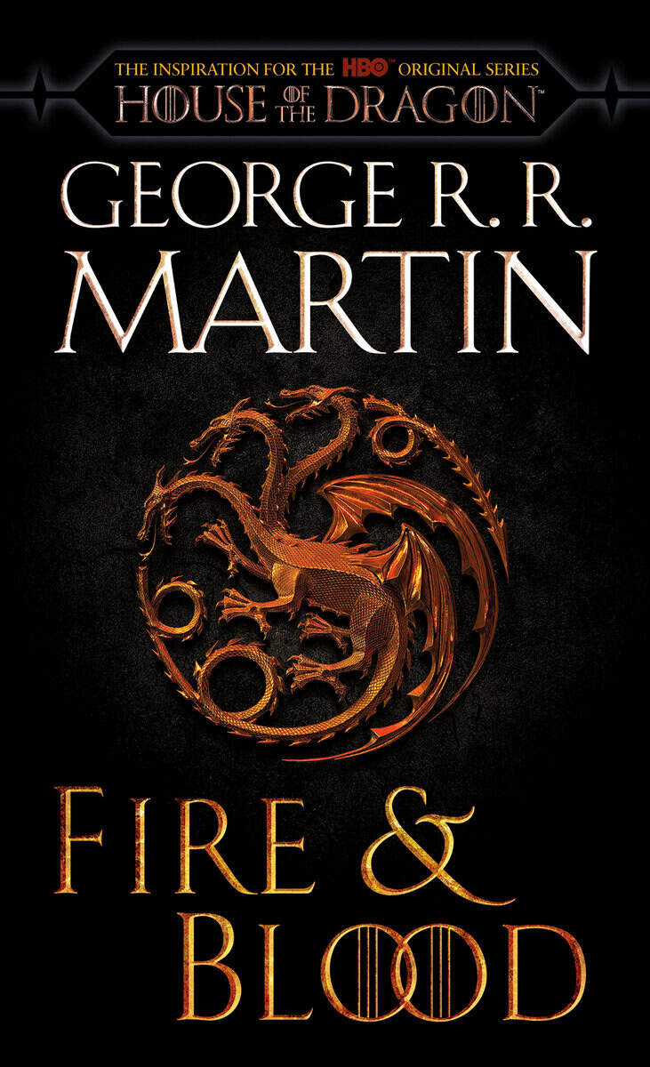 George R r Martin : Fire & Blood TV tie-in