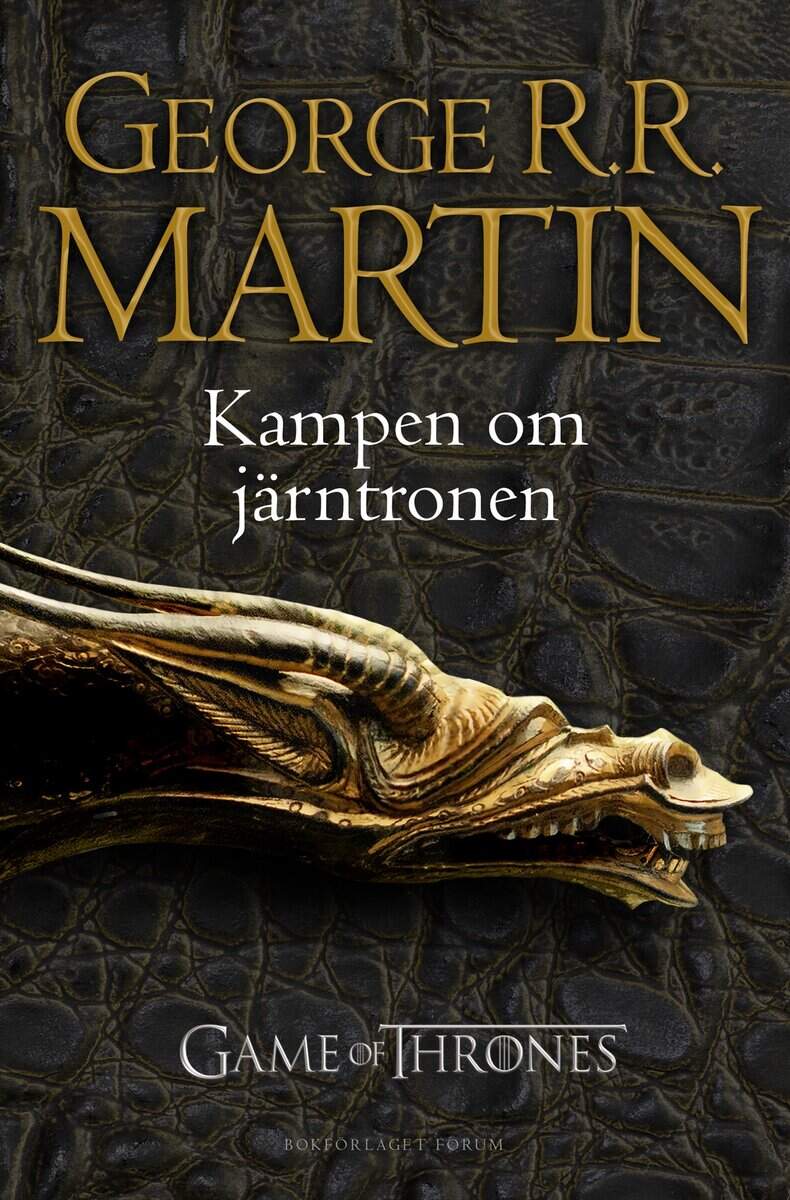 George R. R. Martin : Game of thrones - Kampen om järntronen