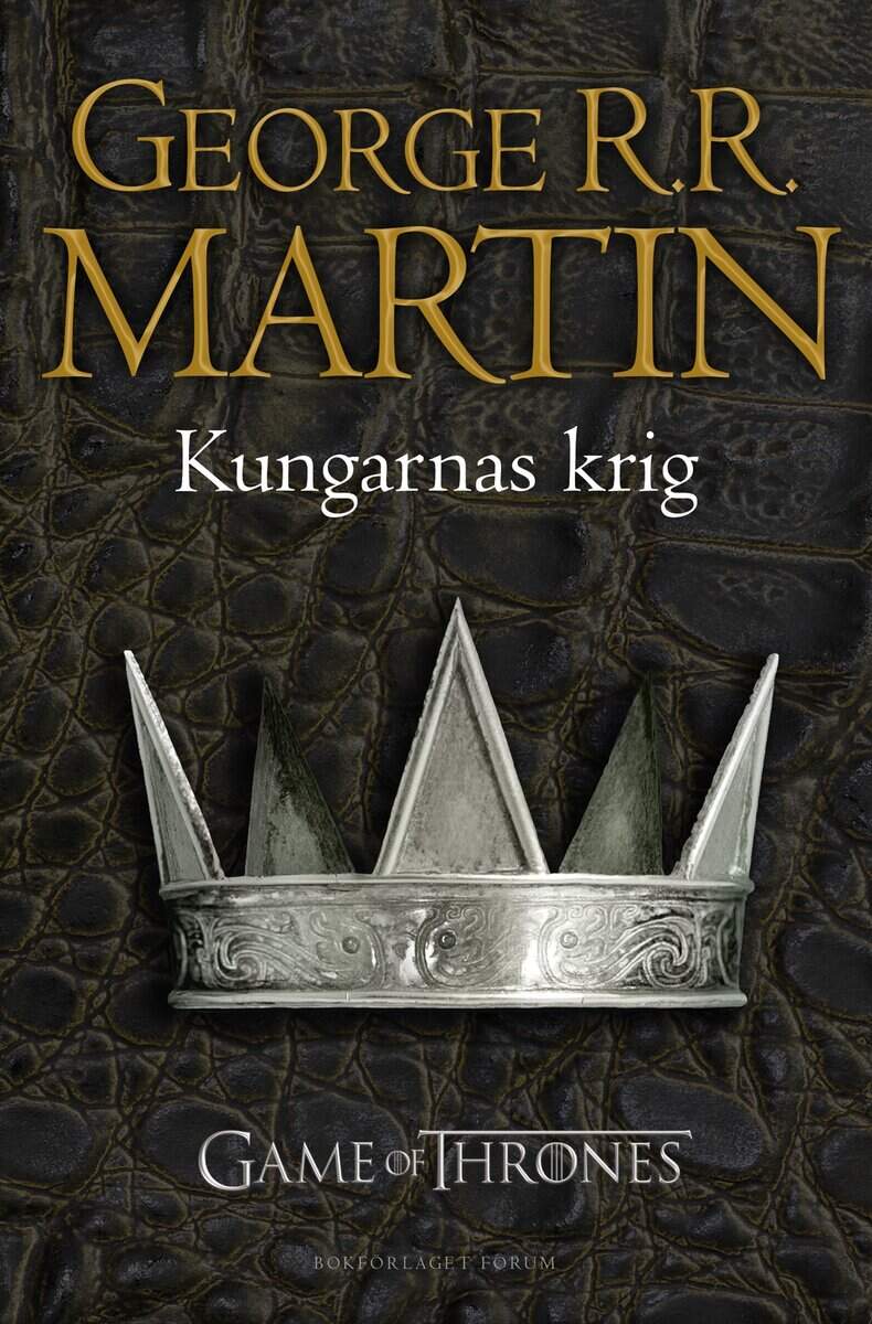 George R. R. Martin : Game of thrones - Kungarnas krig