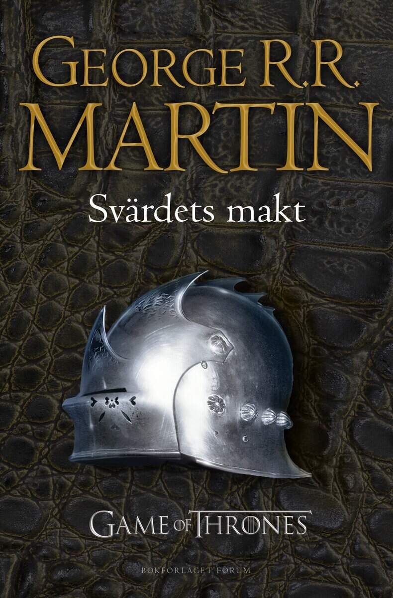 George R. R. Martin : Game of thrones - Svärdets makt