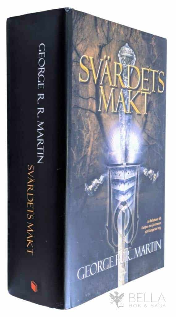 George R. R. Martin : Svärdets makt - Game of thrones - Sagan om is och eld - Bok 3