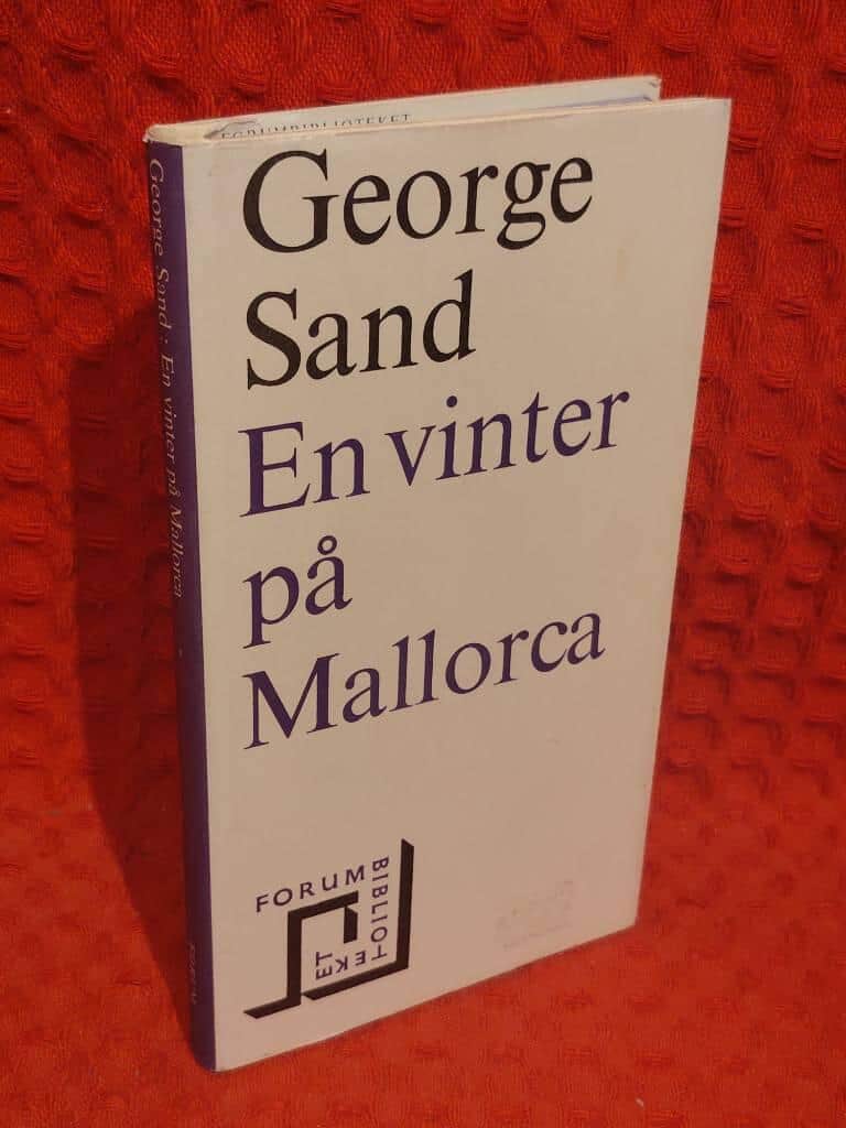 George Sand : En vinter på Mallorca