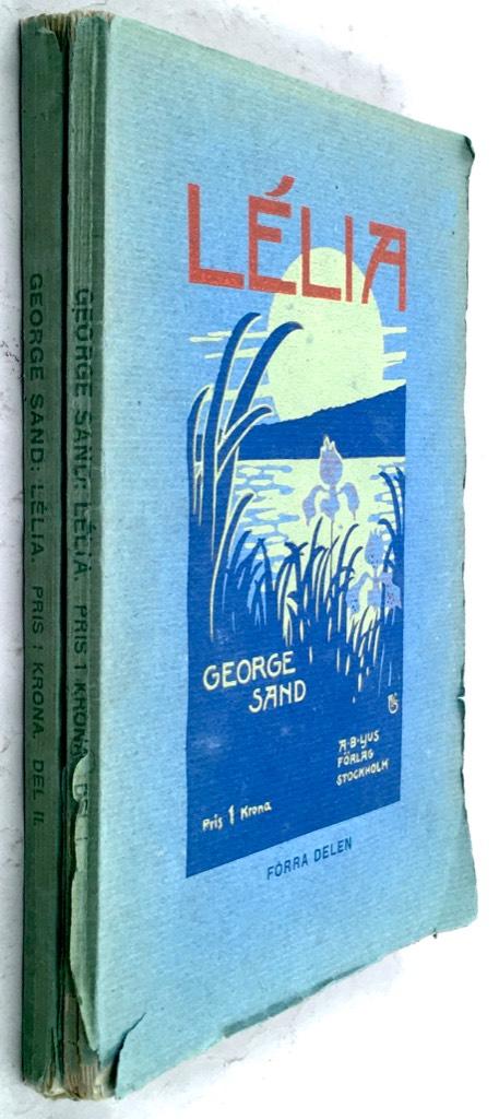George Sand [pseud. för Amantine Lucile Aurore Dupin] ; Hilda Sachs : Lélia