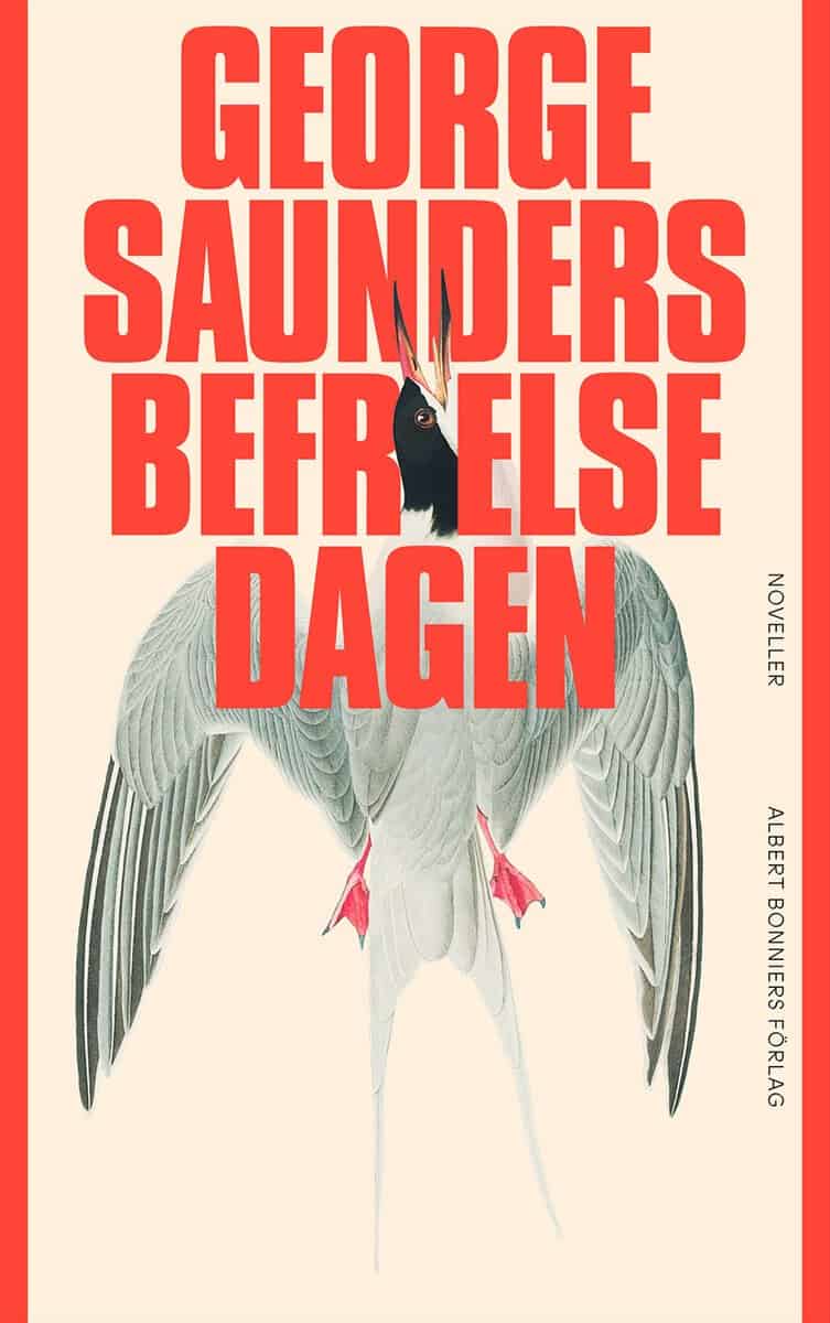 George Saunders : Befrielsedagen