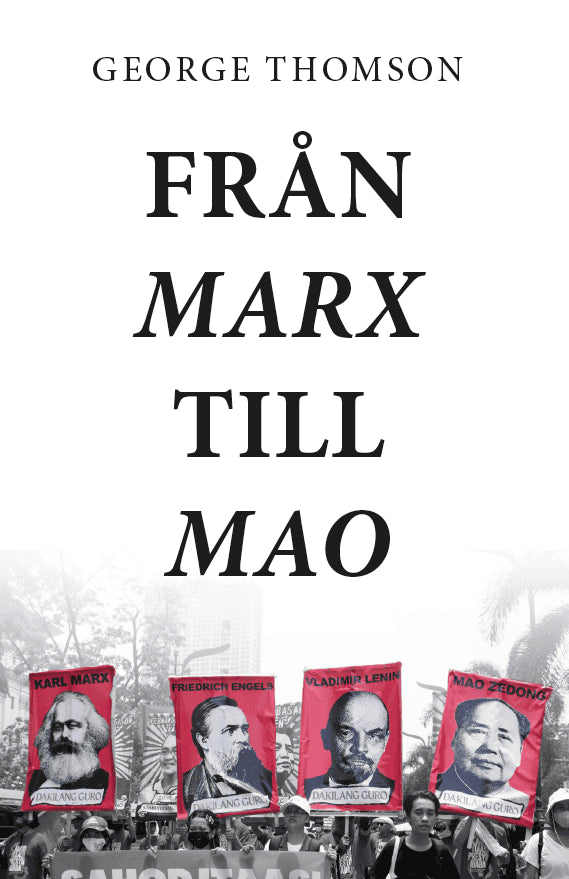 George Thomson : Från Marx till Mao