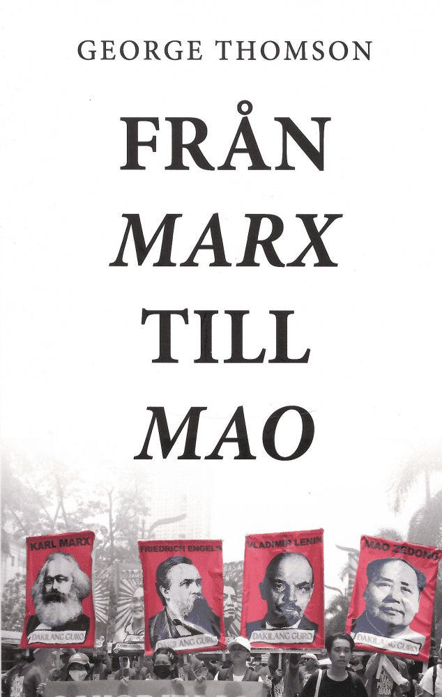 George Thomson : Från Marx till Mao