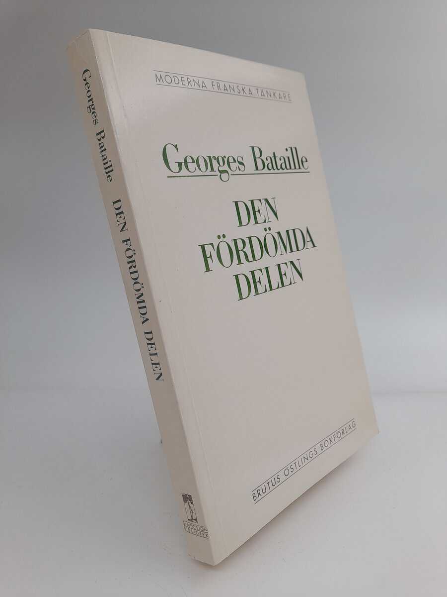 Georges Bataille : Den fördömda delen, samt Begreppet utgift