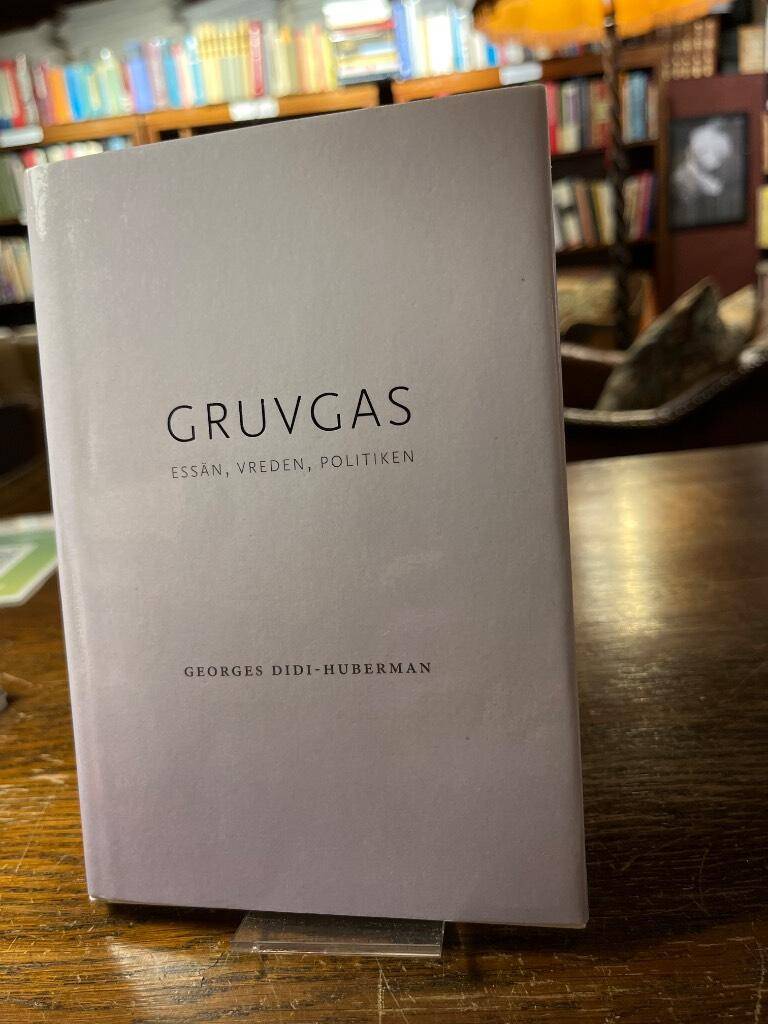 Georges Didi-Huberman : Gruvgas