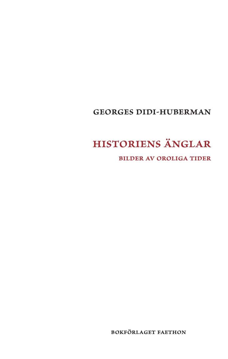 Georges Didi-Huberman : Historiens änglar