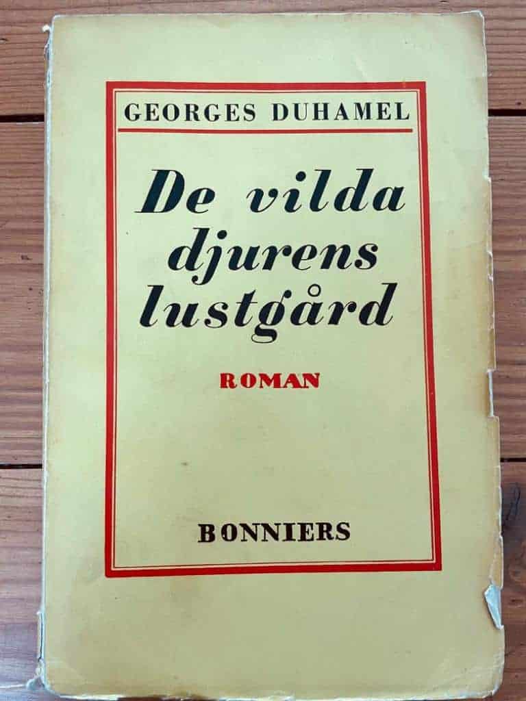 Georges Duhamel : De vilda djurens lustgård