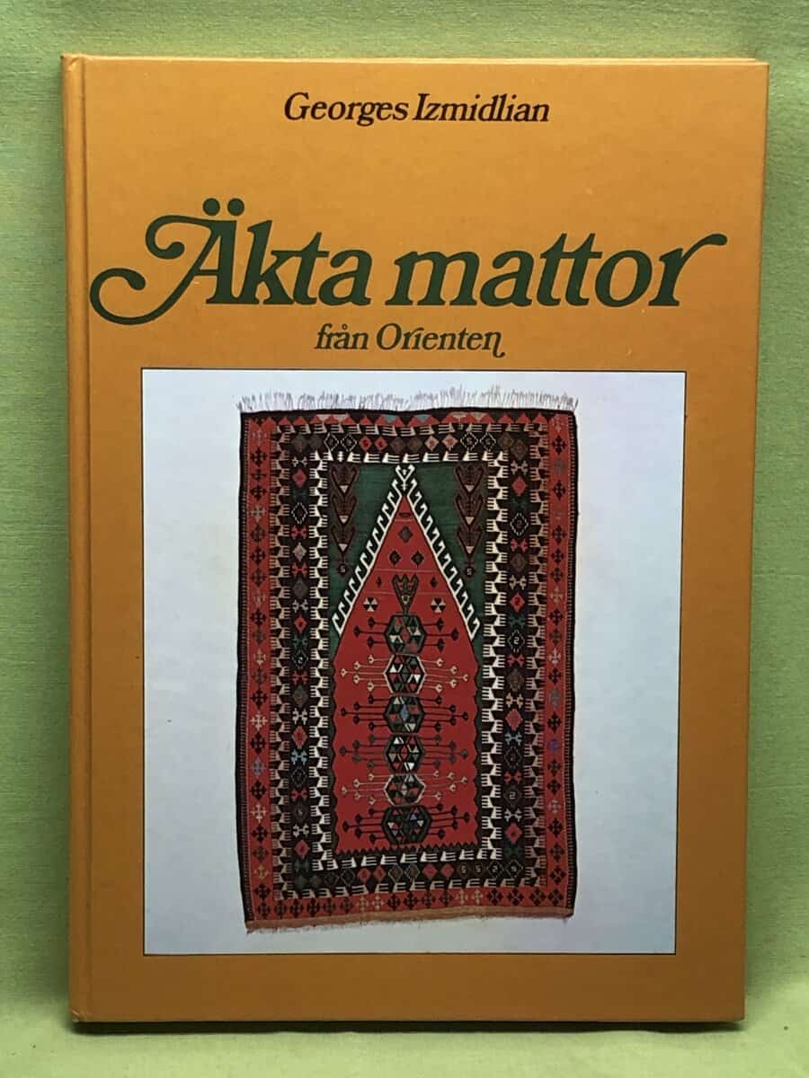 Georges Izmidlian : Äkta mattor från Orienten