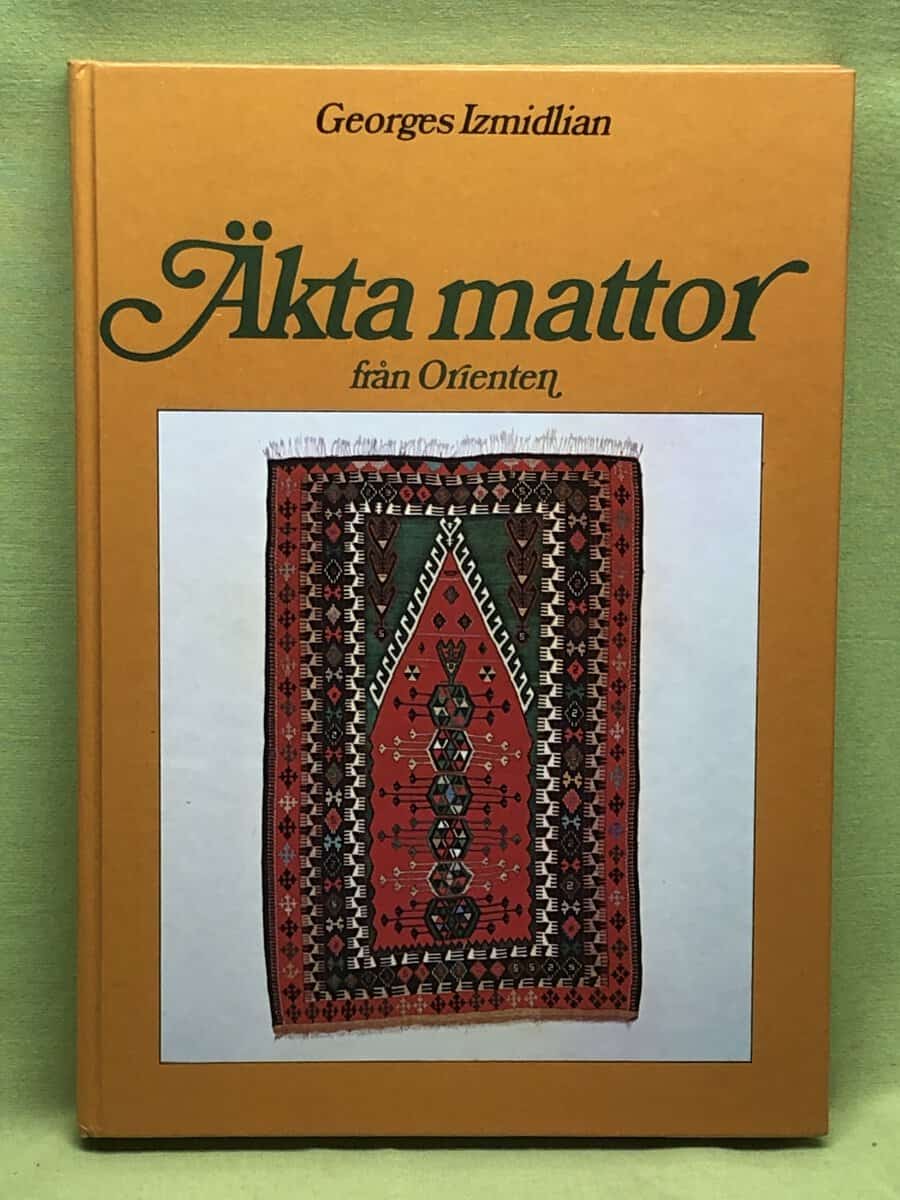 Georges Izmidlian : Äkta mattor från Orienten
