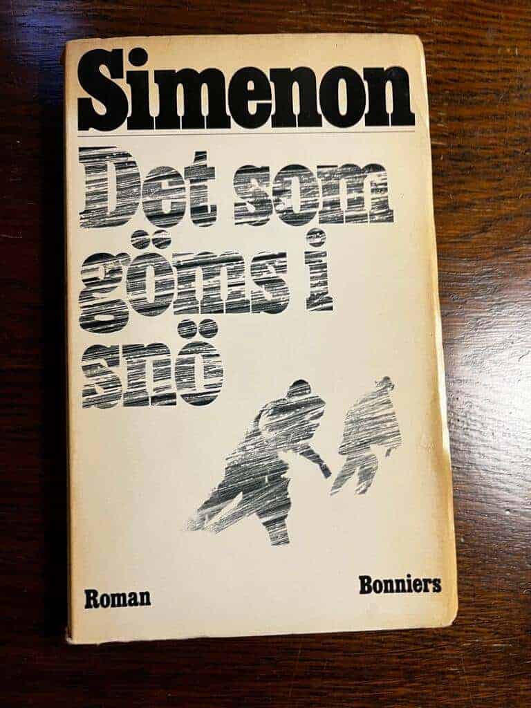 Georges Simenon : Det som göms i snö