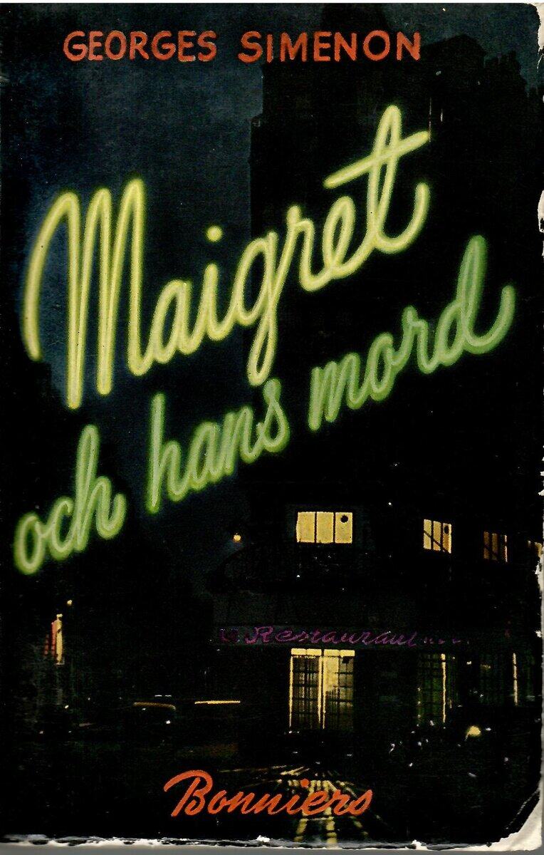 Georges Simenon : Maigret och hans mord