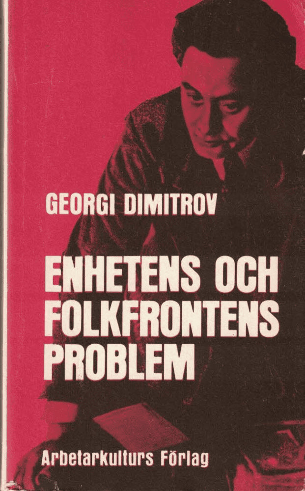 Georgi Dimitrov : Enhetens och folkfrontens problem