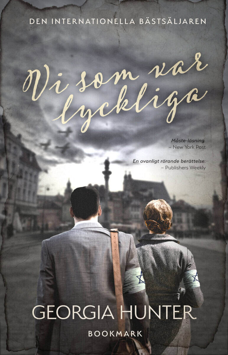 Georgia Hunter : Vi som var lyckliga