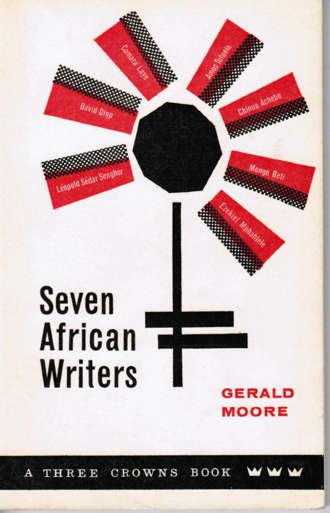 Gerald Moore : Seven African writers