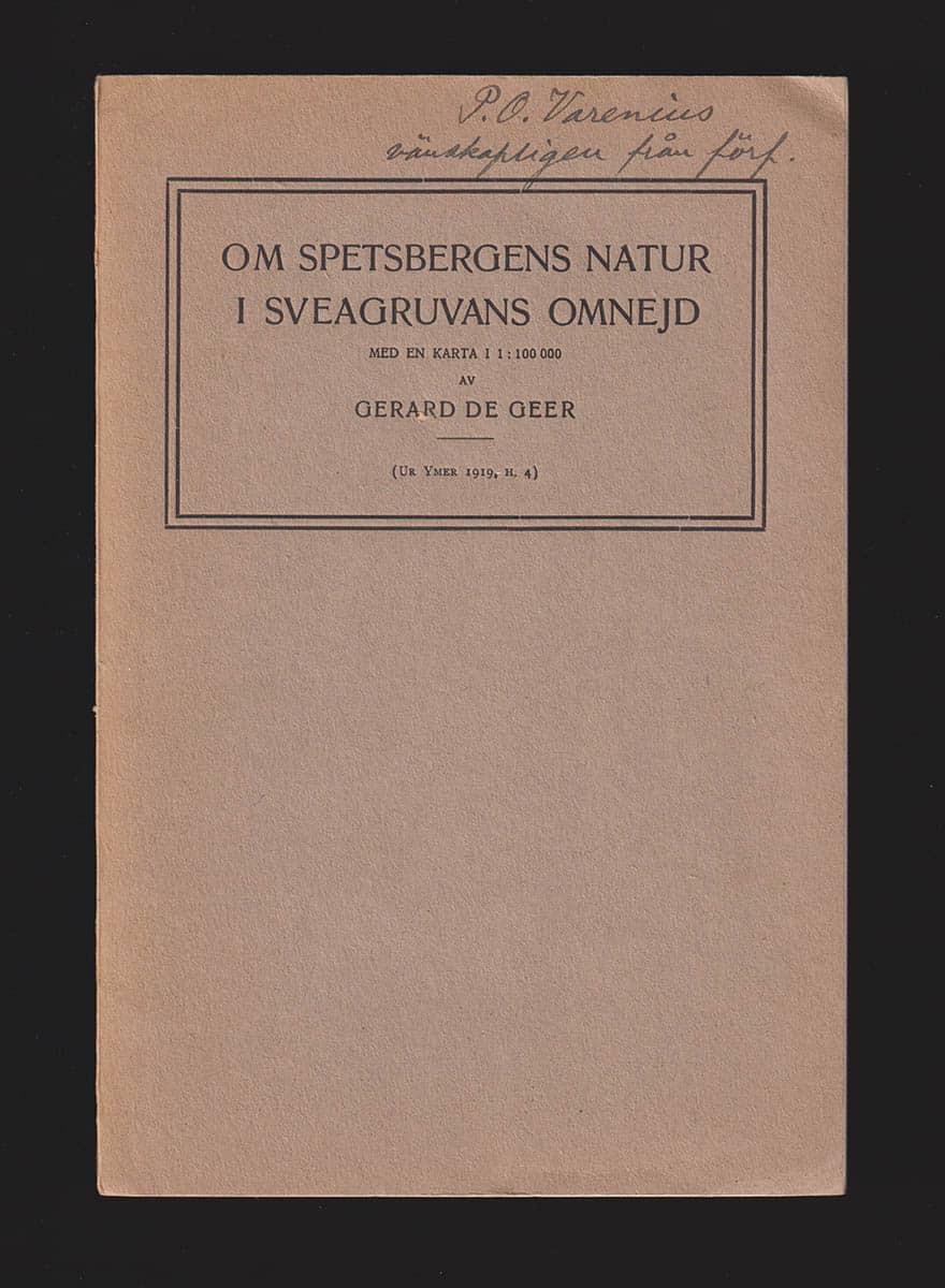 Gerard De Geer : Om Spetsbergens natur i Sveagruvans omnejd.