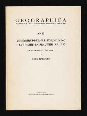 Gerd Enequist : Yrkesgruppernas fördelning i Sveriges kommuner år 1930