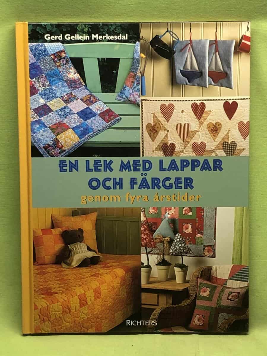 Gerd Gellein Merkesdal : En lek med lappar och färger genom fyra årstider