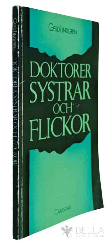 Gerd Lindgren : Doktorer, systrar och flickor