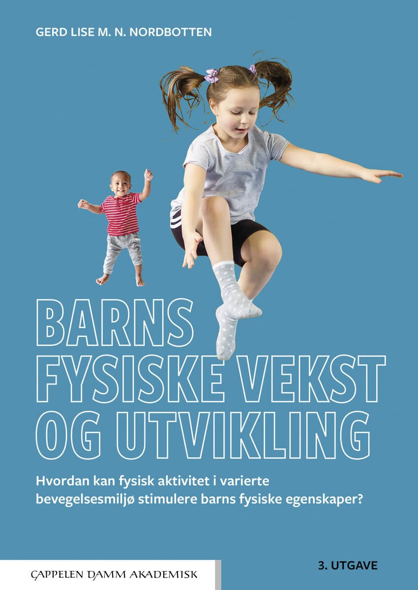Gerd Lise M. N. Nordbotten : Barns fysiske vekst og utvikling