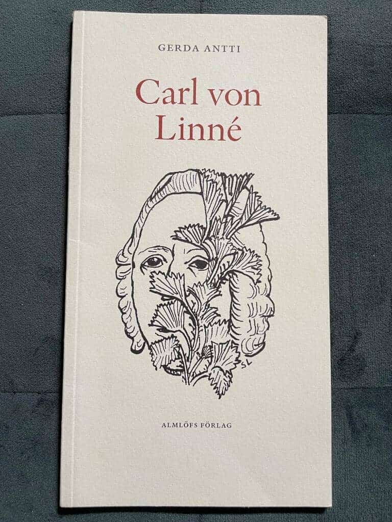 Gerda Antti : Carl von Linné