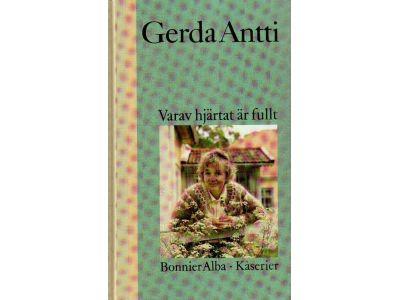 Gerda Antti : Varav hjärtat är fullt