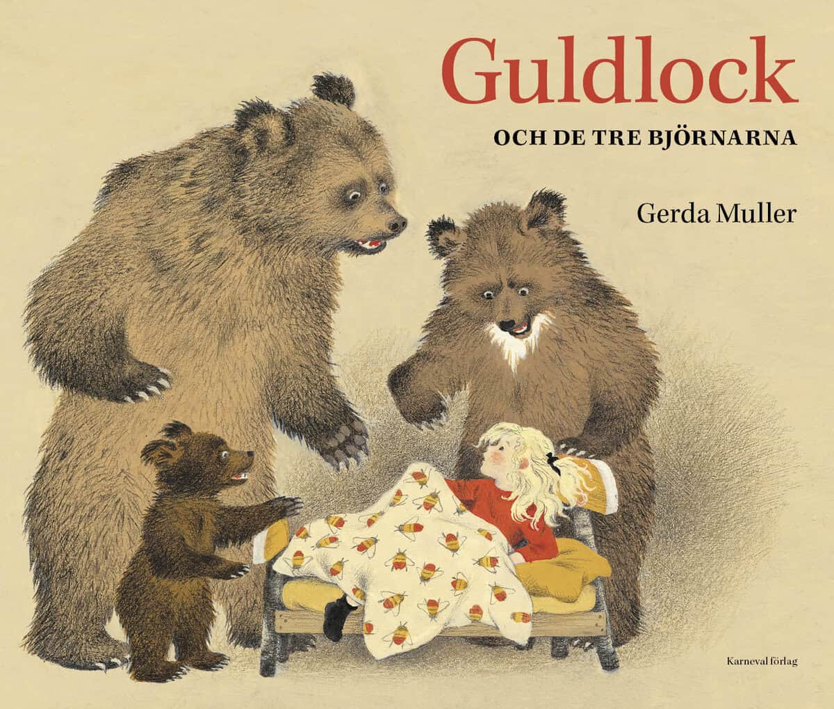 Gerda Muller : Guldlock och de tre björnarna