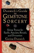 Gerina Dunwich : Dunwichs Guide To Gemstone Sorcery